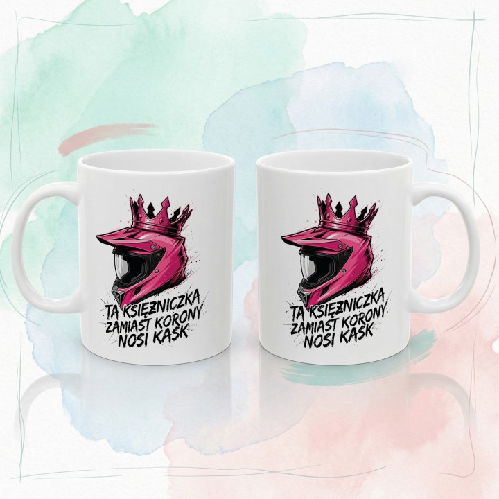 Kubek Ta księżniczka nosi kask – prezent dla kobiet jeżdżących na enduro motocross offroad
