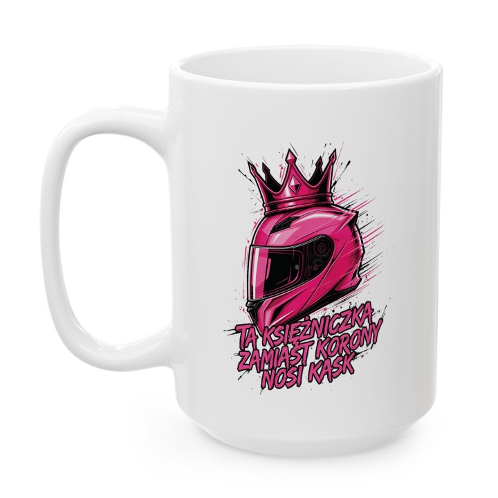 Kubek dla motocyklistki Ta księżniczka zamiast korony nosi KASK art splash