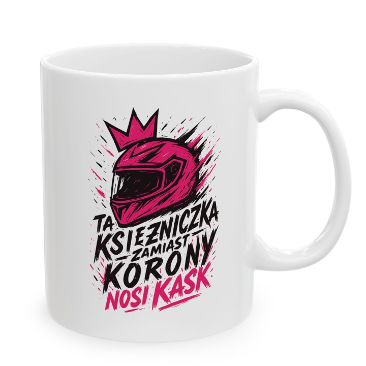 Kubek Ta księżniczka zamiast korony nosi KASK street art graffiti