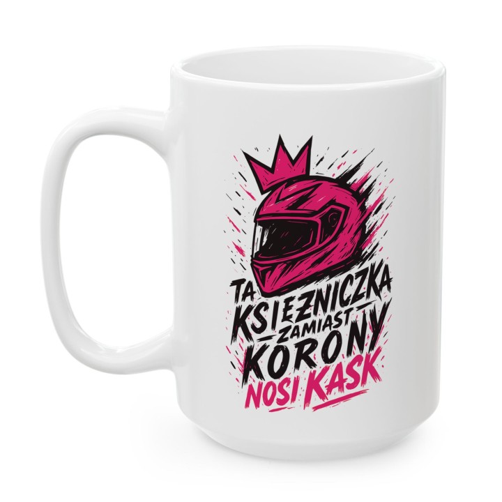 Kubek Ta księżniczka zamiast korony nosi KASK street art graffiti