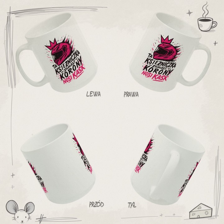 Kubek Ta księżniczka zamiast korony nosi KASK street art graffiti