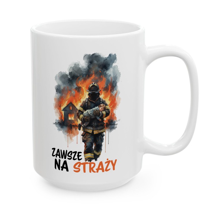 Kubek z nadrukiem Zawsze na straży – prezent dla strażaka OSP i PSP, grafika strażak w ogniu