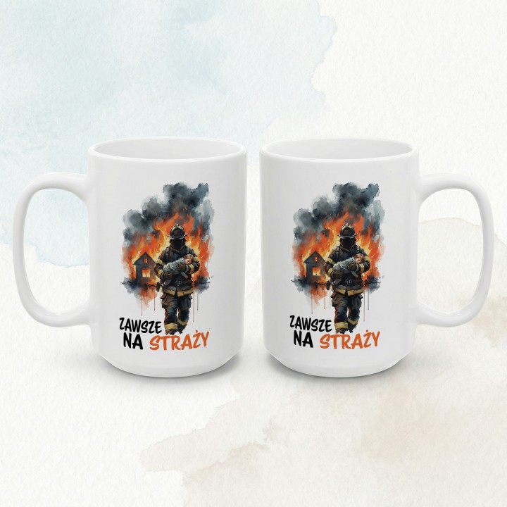 Kubek z nadrukiem Zawsze na straży – prezent dla strażaka OSP i PSP, grafika strażak w ogniu