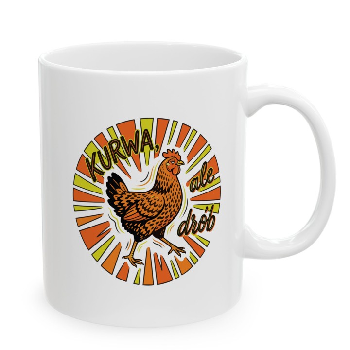 Kubek z nadrukiem "KURWA, ale drób" – śmieszna kura prezent z humorem