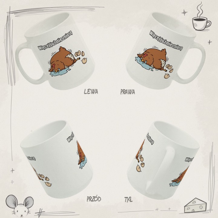 Śmieszny Kubek Więcej Już Nie Zniosę Wyczerpana Kura Prezent na Stres