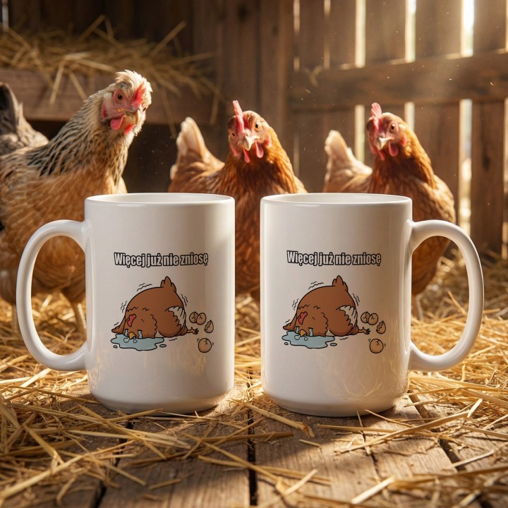 Śmieszny Kubek Więcej Już Nie Zniosę Wyczerpana Kura Prezent na Stres