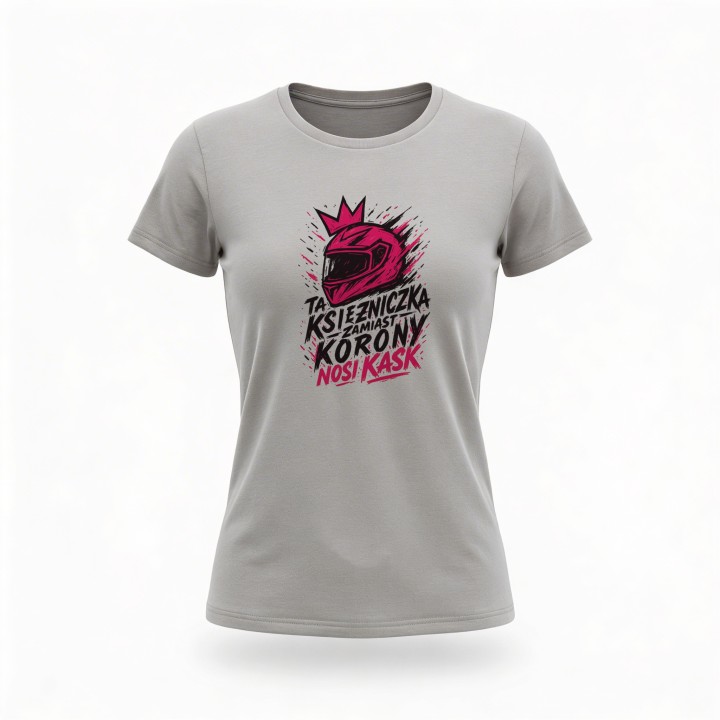 Koszulka dla motocyklistki Ta księżniczka zamiast korony nosi kask – prezent