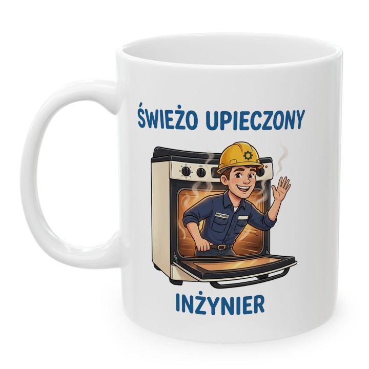 Kubek Świeżo Upieczony Inżynier - Śmieszny prezent dla inżyniera na obronę