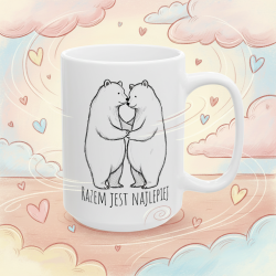 Kubek z nadrukiem „RAZEM JEST NAJLEPIEJ” – dwa misie w uścisku