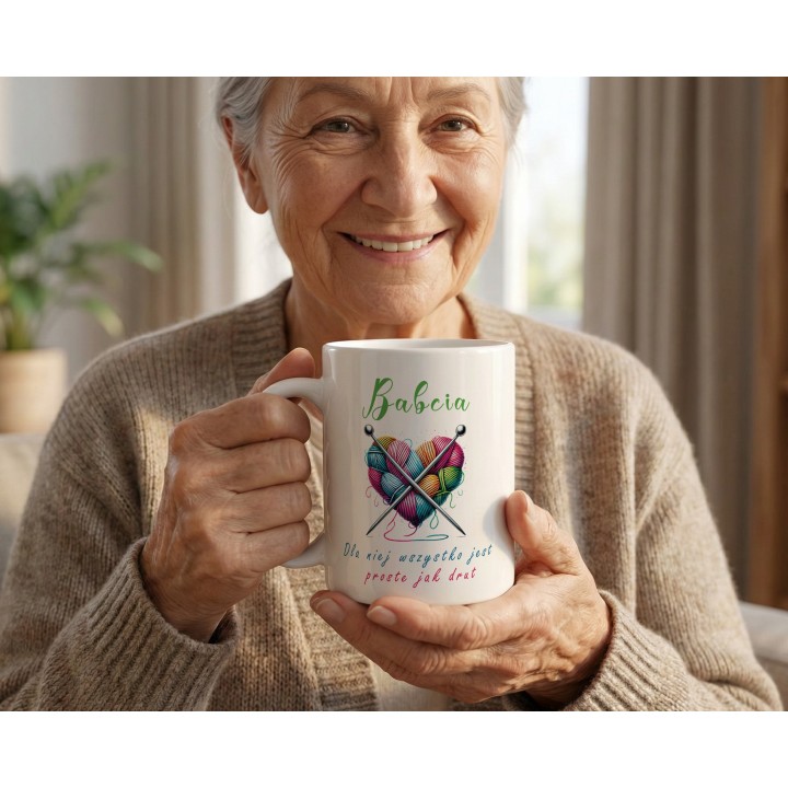Kubek dla babci z drutami  Dla niej wszystko jest proste