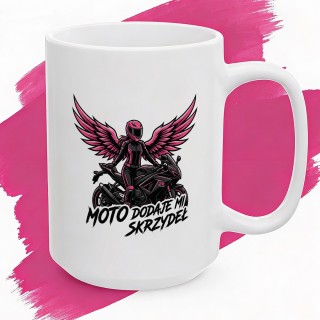 Kubek dla Motocyklistki Moto Dodaje Mi Skrzydeł | Różowy Prezent dla Niej