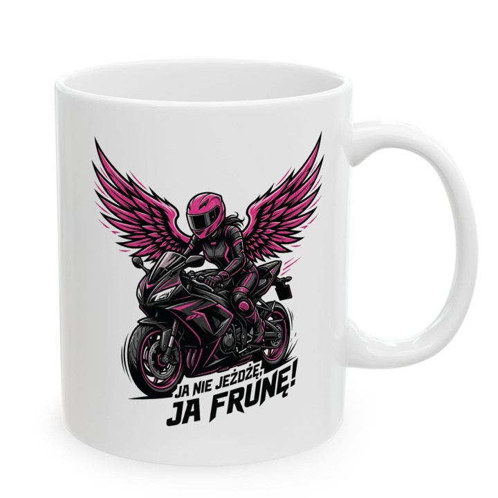 Kubek Ja nie jeżdżę ja frunę – prezent dla kobiet na motocyklach sportowych superbike