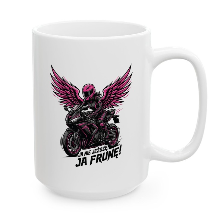 Kubek Ja nie jeżdżę ja frunę – prezent dla kobiet na motocyklach sportowych superbike