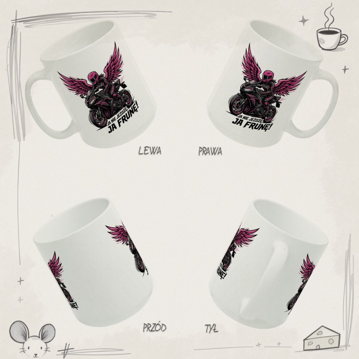 Kubek Ja nie jeżdżę ja frunę – prezent dla kobiet na motocyklach sportowych superbike