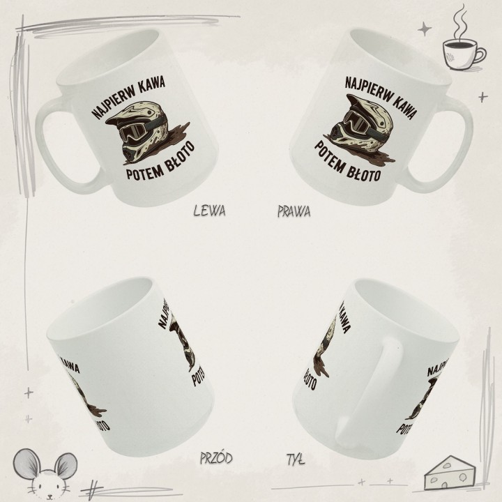Kubek dla motocyklisty endurowego „Najpierw kawa potem błoto”