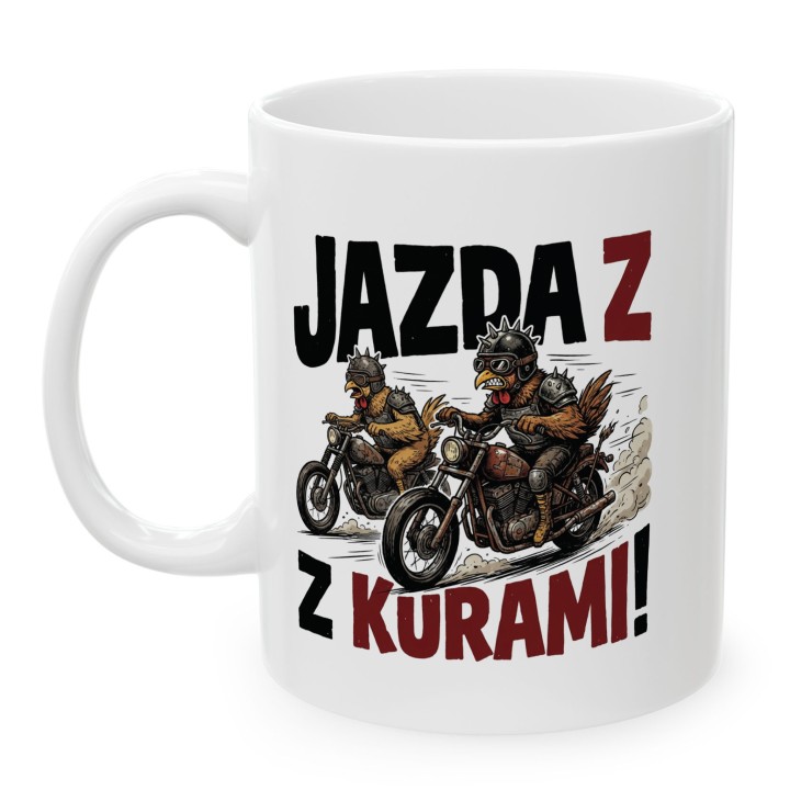 Kubek z nadrukiem Jazda z kurami! – kury na motorach