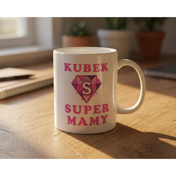 Kubek z nadrukiem Super Mama Różowy Diament Prezent dla Mamy
