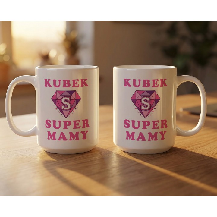 Kubek z nadrukiem Super Mama Różowy Diament Prezent dla Mamy