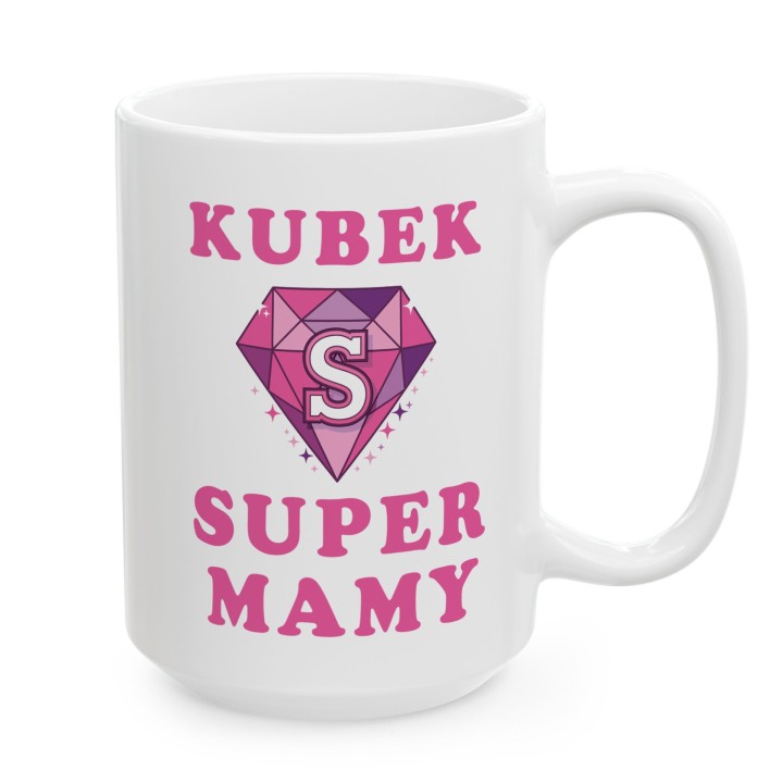 Kubek z nadrukiem Super Mama Różowy Diament Prezent dla Mamy