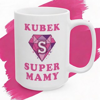 Kubek z nadrukiem Super Mama Różowy Diament Prezent dla Mamy