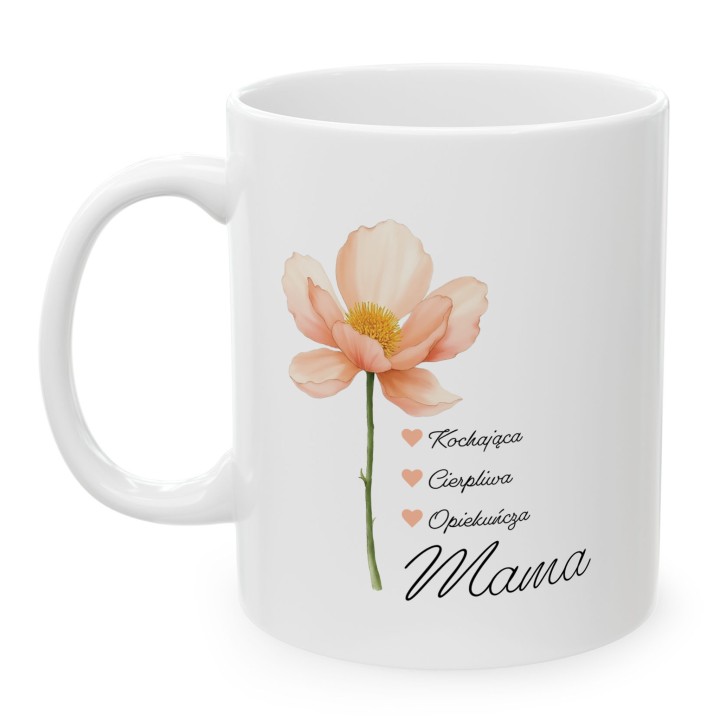 Kubek dla mamy z kwiatem – „Kochająca, Cierpliwa, Opiekuńcza Mama”