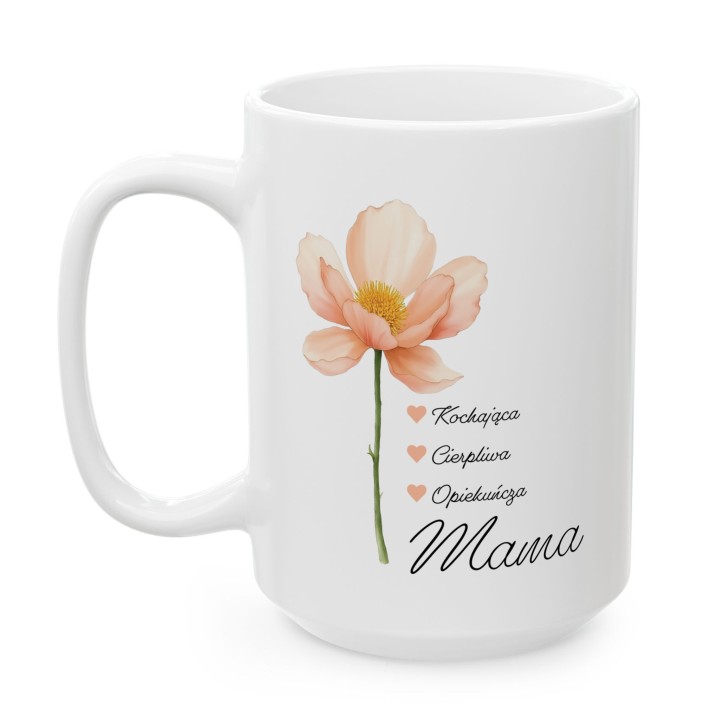 Kubek dla mamy z kwiatem – „Kochająca, Cierpliwa, Opiekuńcza Mama”