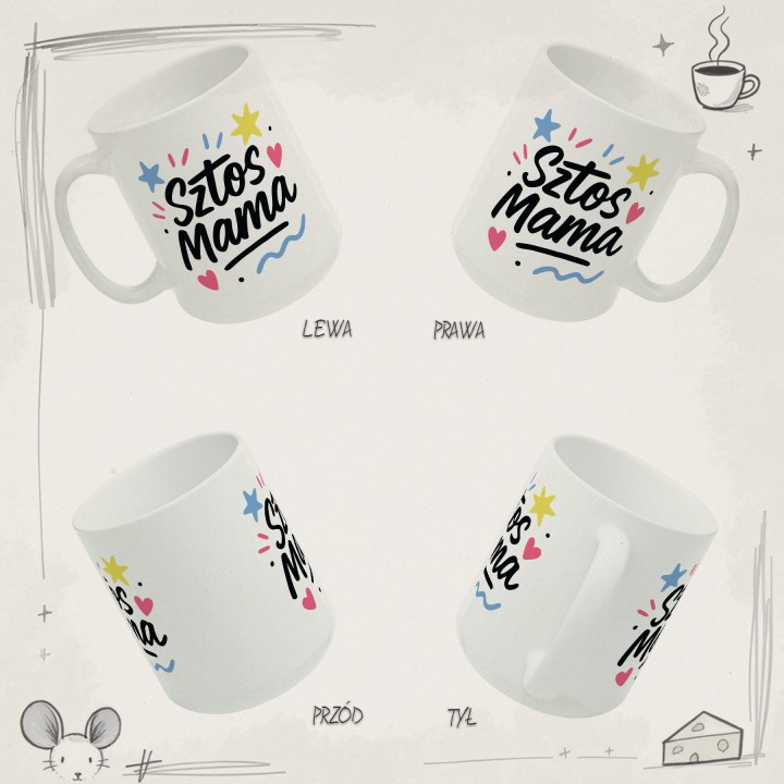 Kubek z nadrukiem Sztos Mama – śmieszny prezent dla mamy na urodziny