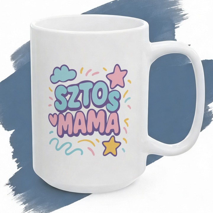 Kubek z nadrukiem SZTOS MAMA – kolorowy prezent dla mamy