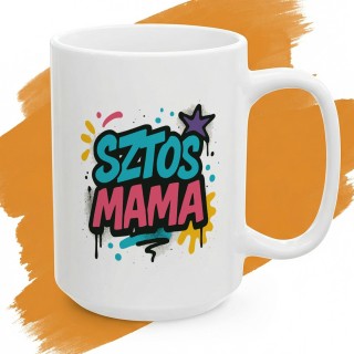 Kubek „Sztos Mama” – kubek dla mamy z napisem graffiti