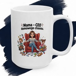Kubek Mama CEO domowego chaosu – Twoja chwila spokoju w oku cyklonu