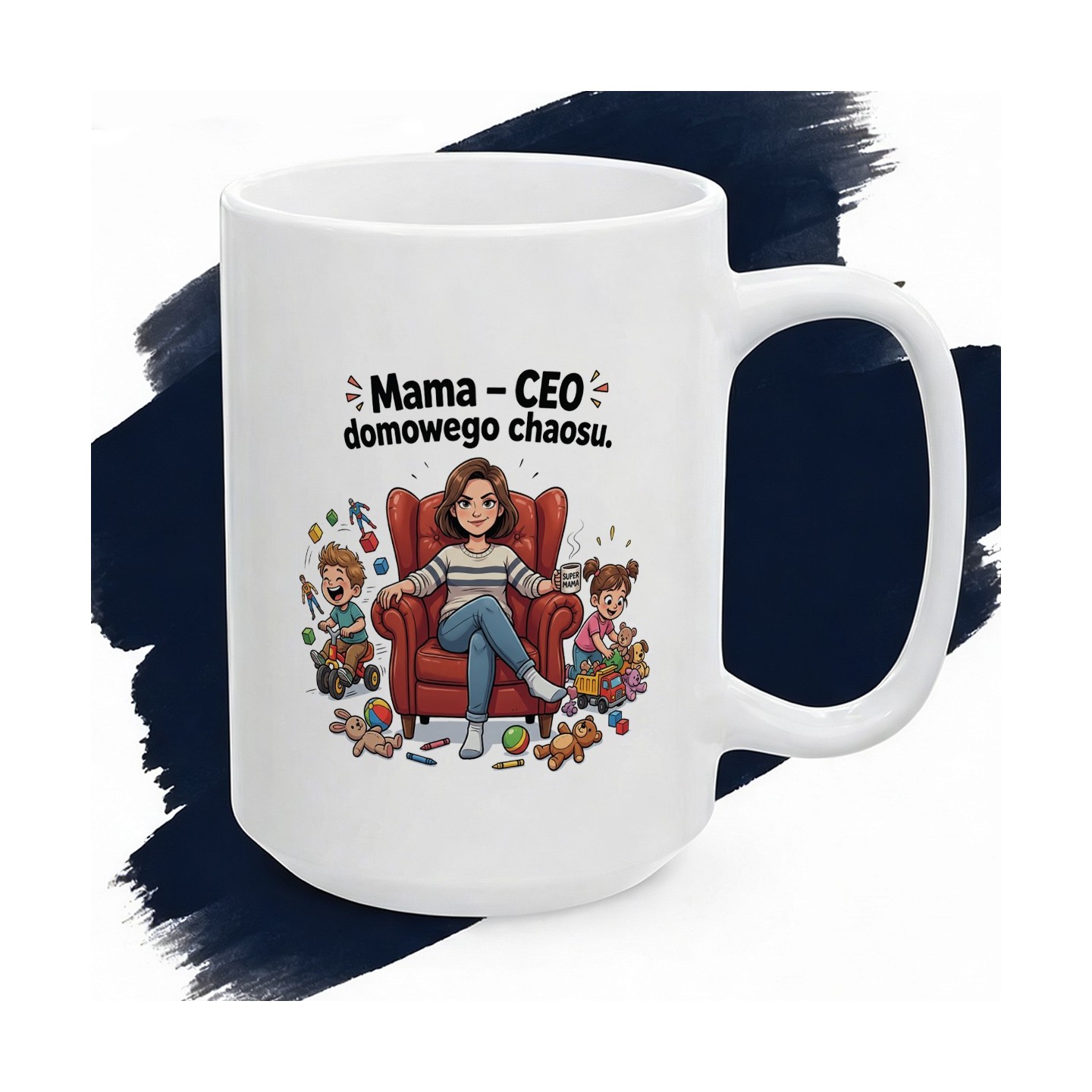 Kubek Mama CEO domowego chaosu – Twoja chwila spokoju w oku cyklonu