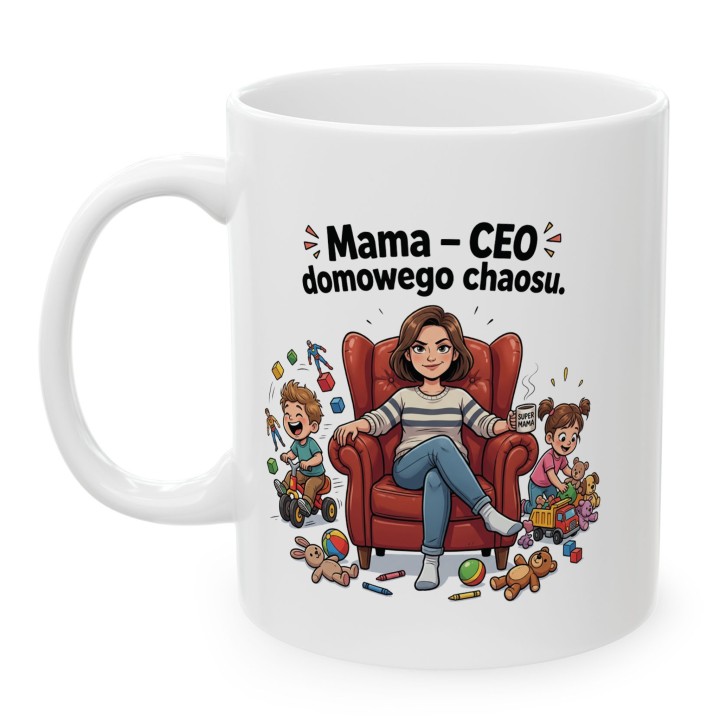 Kubek Mama CEO domowego chaosu – Prezent dla mamy z humorem