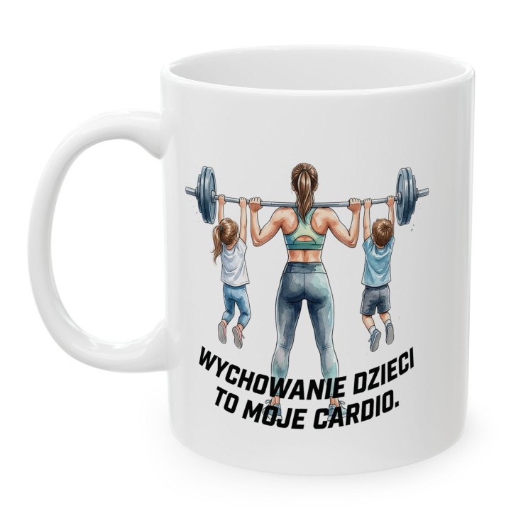 Kubek dla mamy Wychowanie dzieci to moje cardio – prezent dla fit mamy