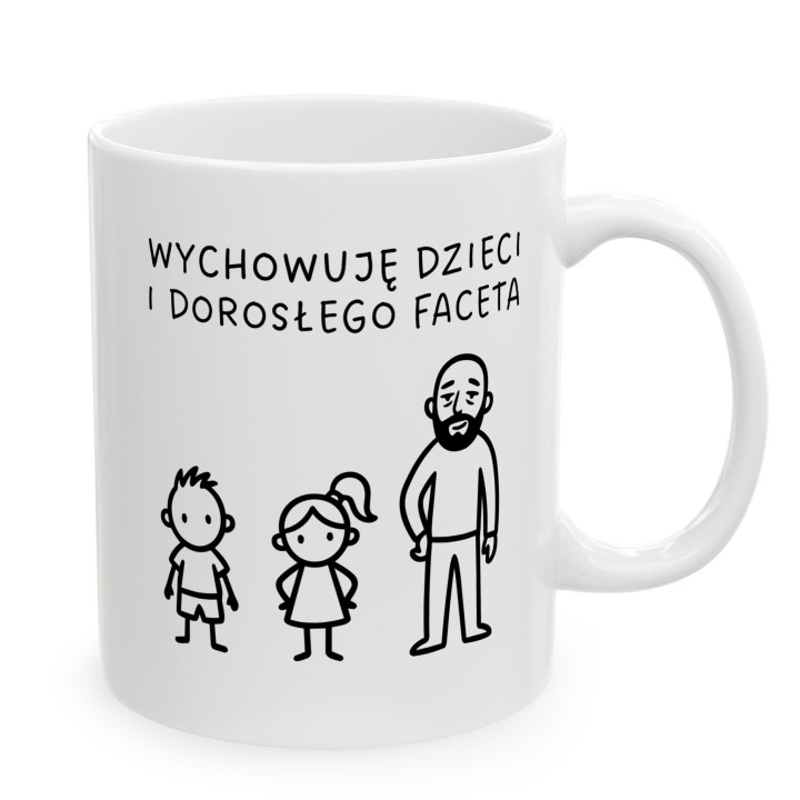 Kubek personalizowany dla mamy Wychowuję dzieci i dorosłego faceta