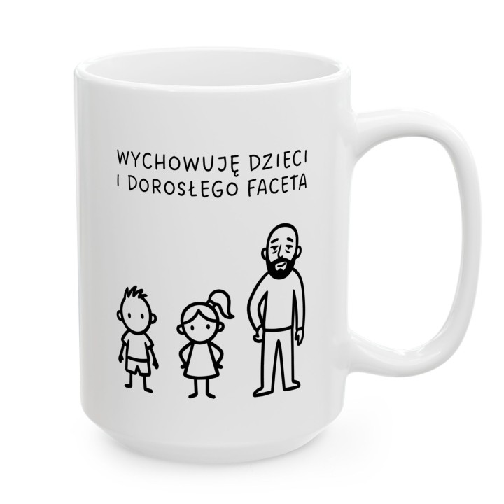 Kubek personalizowany dla mamy Wychowuję dzieci i dorosłego faceta