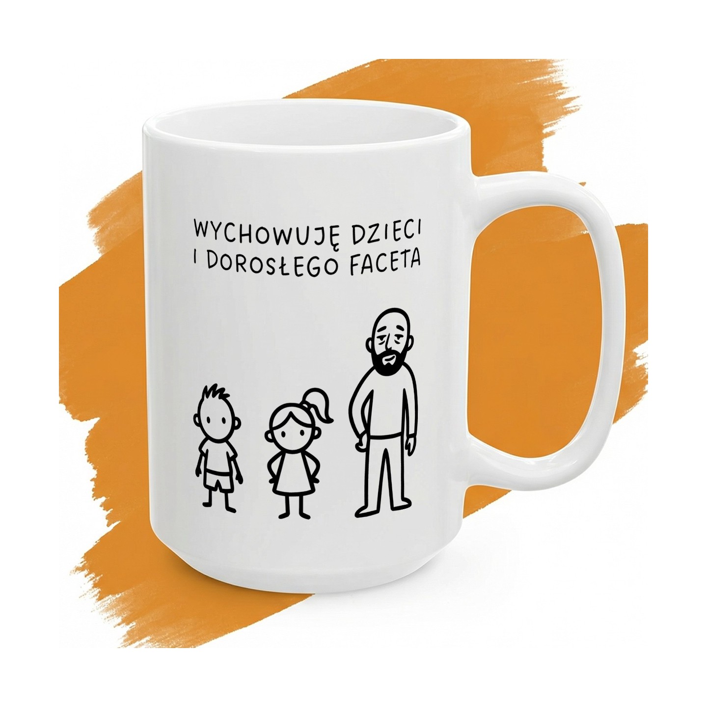 Personalizowany kubek Wychowuję dzieci i dorosłego faceta