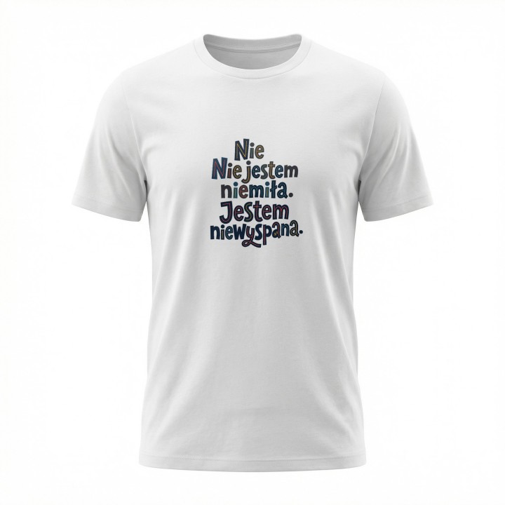 Koszulka Nie Jestem Niemiła Jestem Niewyspana - Zabawny T-shirt Damski