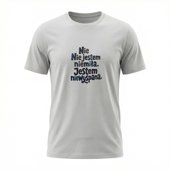 Koszulka Nie Jestem Niemiła Jestem Niewyspana - Zabawny T-shirt Damski