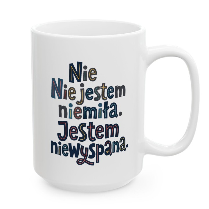 Kubek Kolorowy: Nie Jestem Niemiła, Jestem Niewyspana - Śmieszny