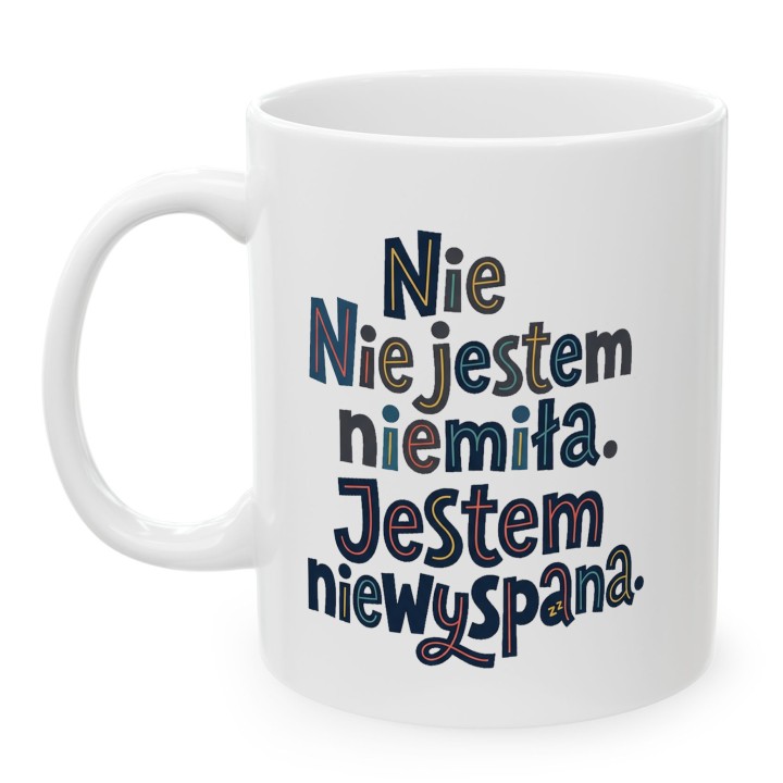 Kubek Kolorowy: Nie Jestem Niemiła, Jestem Niewyspana - Śmieszny
