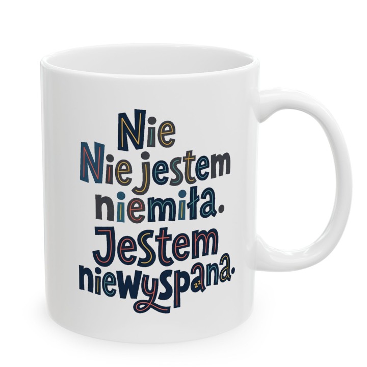 Kubek Kolorowy: Nie Jestem Niemiła, Jestem Niewyspana - Śmieszny