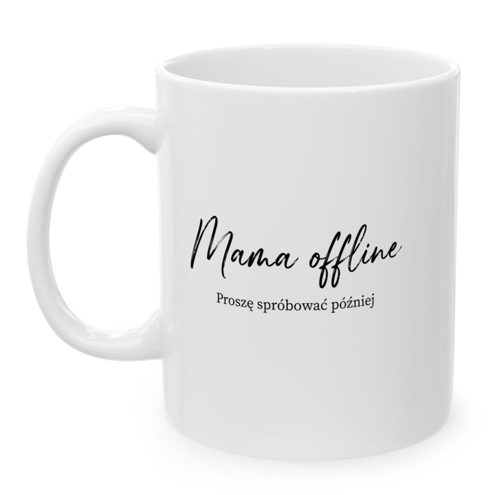 Kubek Mama offline - Proszę spróbować później | Prezent dla mamy