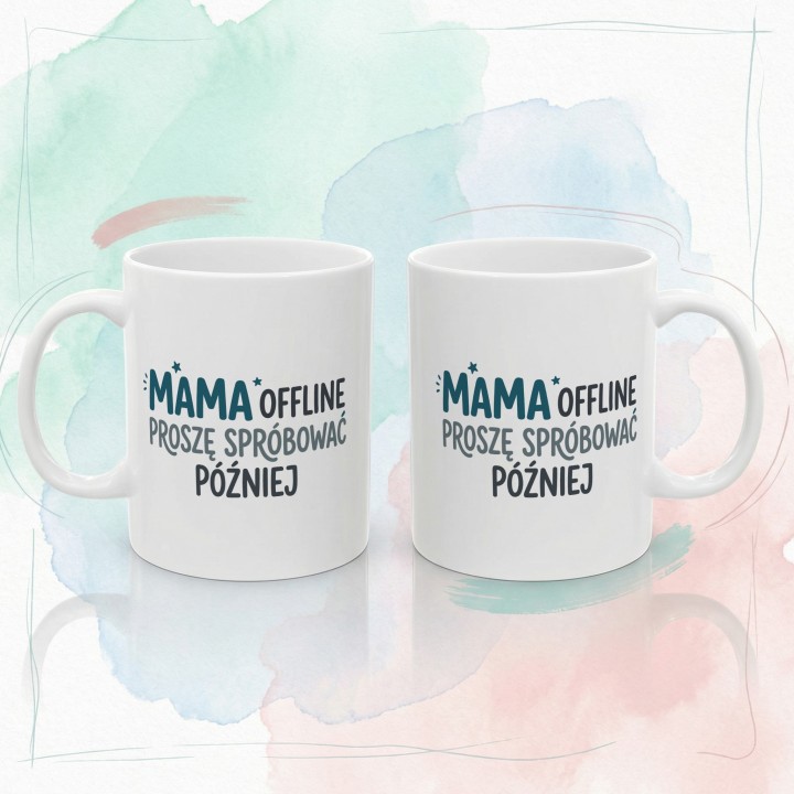 Kubek Mama offline - Proszę spróbować później | Prezent dla mamy