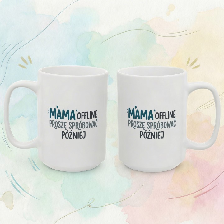 Kubek Mama offline - Proszę spróbować później | Prezent dla mamy