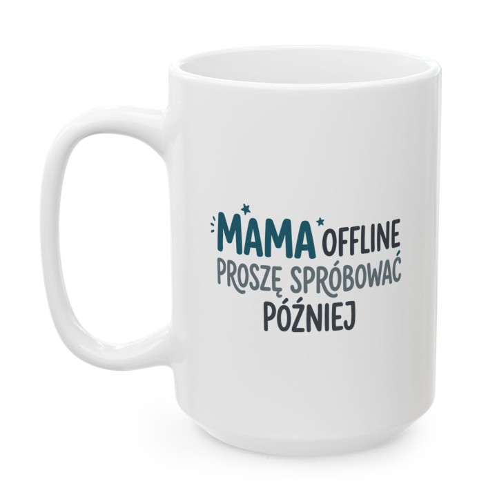 Kubek Mama offline - Proszę spróbować później | Prezent dla mamy