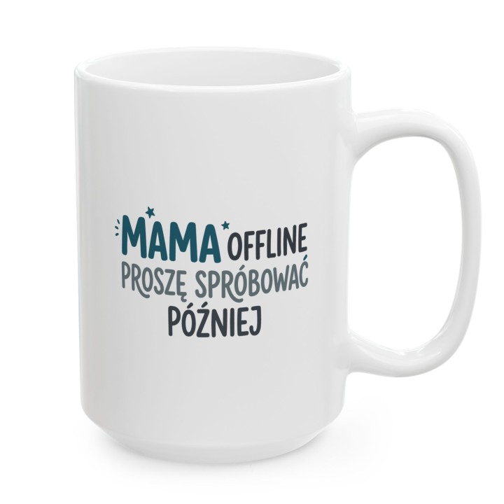 Kubek Mama offline - Proszę spróbować później | Prezent dla mamy