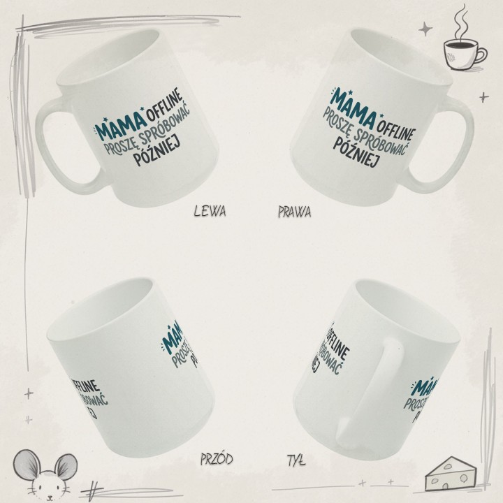 Kubek Mama offline - Proszę spróbować później | Prezent dla mamy
