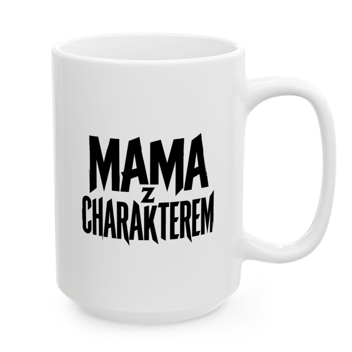 Kubek dla mamy z charakterem | Prezent dla silnej kobiety