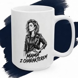 Kubek z nadrukiem Mama z charakterem – dla kobiety z rockową duszą