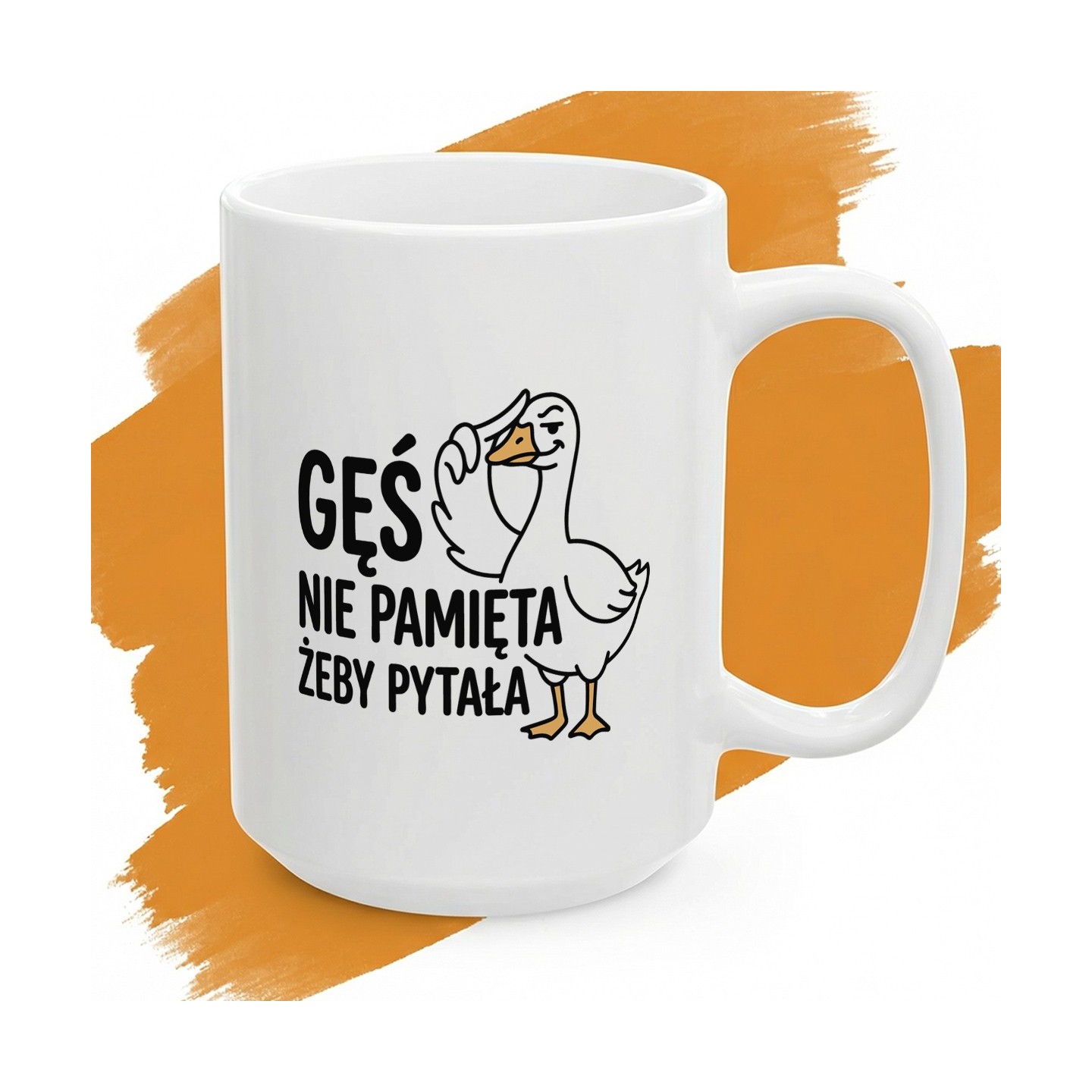 Kubek Gęś Nie Pamięta Żeby Pytała